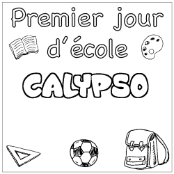 Coloring page first name CALYPSO - School First day background