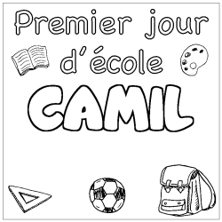 Coloring page first name CAMIL - School First day background