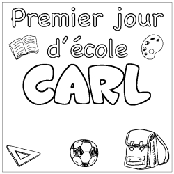 Coloring page first name CARL - School First day background