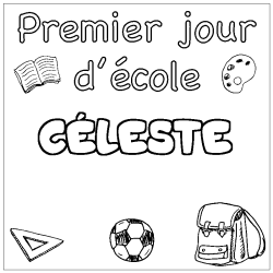 Coloring page first name CÉLESTE - School First day background