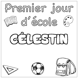 Coloring page first name CÉLESTIN - School First day background