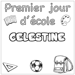 Coloring page first name CELESTINE - School First day background