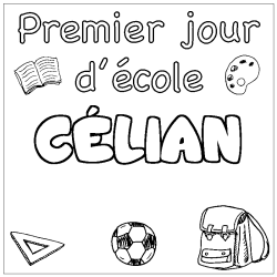 Coloring page first name CÉLIAN - School First day background