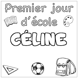 Coloring page first name CÉLINE - School First day background