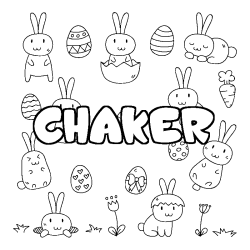 Coloring page first name CHAKER - Easter background