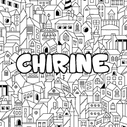 Coloring page first name CHIRINE - City background