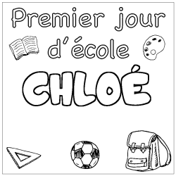 Coloring page first name CHLOÉ - School First day background