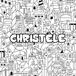 Coloring page first name CHRISTÈLE - City background