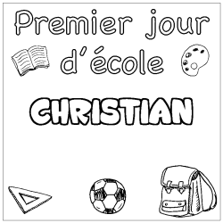 Coloring page first name CHRISTIAN - School First day background