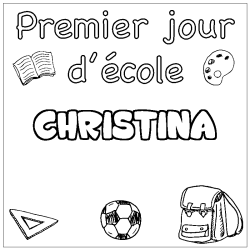 Coloring page first name CHRISTINA - School First day background