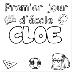 Coloring page first name CLOE - School First day background