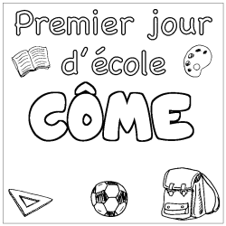 Coloring page first name CÔME - School First day background