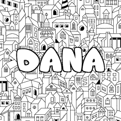 Coloring page first name DANA - City background