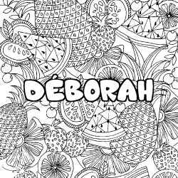 Coloring page first name DÉBORAH - Fruits mandala background