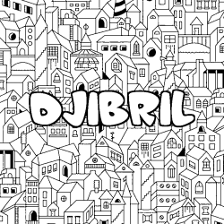 Coloring page first name DJIBRIL - City background