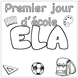 Coloring page first name ELA - School First day background