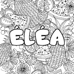Coloring page first name ÉLÉA - Fruits mandala background