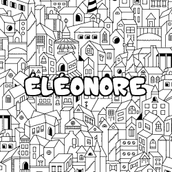 Coloring page first name ÉLÉONORE - City background