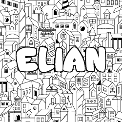 Coloring page first name ELIAN - City background