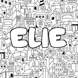 Coloring page first name ELIE - City background