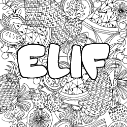 Coloring page first name ELIF - Fruits mandala background