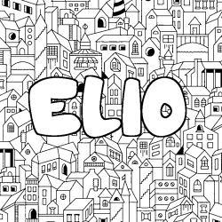 Coloring page first name ELIO - City background