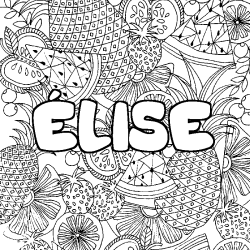 Coloring page first name ÉLISE - Fruits mandala background