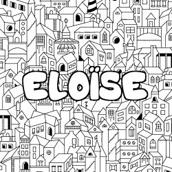 Coloring page first name ELOÏSE - City background
