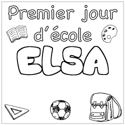 Coloring page first name ELSA - School First day background