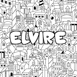 Coloring page first name ELVIRE - City background