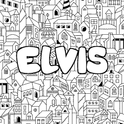 Coloring page first name ELVIS - City background