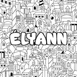 Coloring page first name ÉLYANN - City background