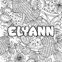 Coloring page first name ÉLYANN - Fruits mandala background