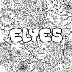 Coloring page first name ELYES - Fruits mandala background