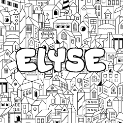 Coloring page first name ELYSE - City background