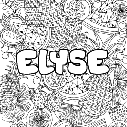 Coloring page first name ELYSE - Fruits mandala background