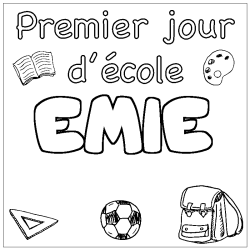Coloring page first name EMIE - School First day background