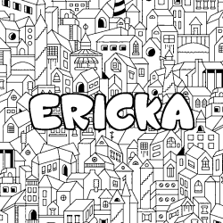 Coloring page first name ERICKA - City background