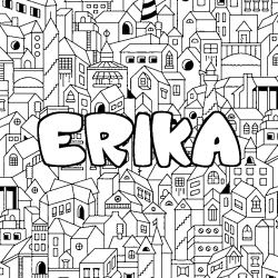 Coloring page first name ERIKA - City background