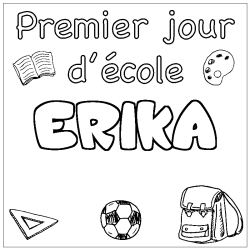 Coloring page first name ERIKA - School First day background