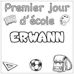 Coloring page first name ERWANN - School First day background