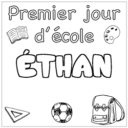 Coloring page first name ÉTHAN - School First day background