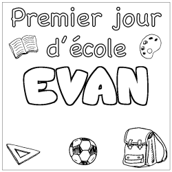 Coloring page first name EVAN - School First day background