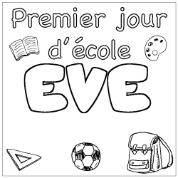 Coloring page first name EVE - School First day background