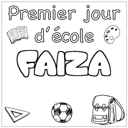 Coloring page first name FAIZA - School First day background