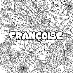 Coloring page first name FRANÇOISE - Fruits mandala background