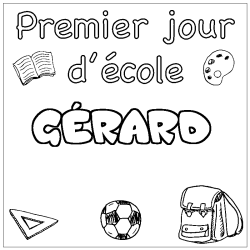 Coloring page first name GÉRARD - School First day background