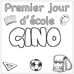 Coloring page first name GINO - School First day background