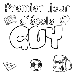 Coloring page first name GUY - School First day background