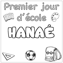 Coloring page first name HANAÉ - School First day background